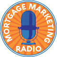 Mortgage Marketing Radio
